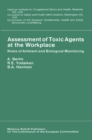 Image for Assessment of Toxic Agents at the Workplace: Roles of Ambient and Biological Monitoring