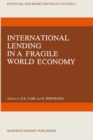 Image for International lending in a fragile world economy