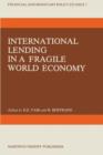 Image for International Lending in a Fragile World Economy