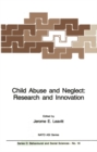 Image for Child Abuse and Neglect: Research and Innovation