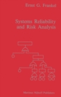 Image for Systems Reliability and Risk Analysis
