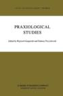 Image for Praxiological Studies