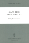 Image for Space, Time and Causality: Royal Institute of Philosophy Conferences Volume 1981
