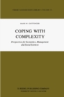 Image for Coping with complexity: perspectives for economics, management and social sciences