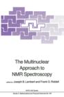 Image for The Multinuclear Approach to NMR Spectroscopy