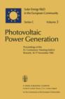 Image for Photovoltaic Power Generation : Proceedings of the EC Contractors’ Meeting held in Brussels, 16–17 November 1982
