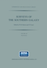 Image for Surveys of the southern galaxy: proceedings of a workshop held at the Leiden Observatory, The Netherlands, August 4-6, 1982 : v.105