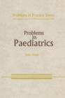 Image for Problems in Paediatrics