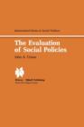 Image for The Evaluation of Social Policies