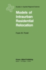 Image for Models of Intraurban Residential Relocation