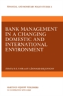 Image for Bank Management in a Changing Domestic and International Environment: The Challenges of the Eighties : 6