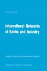 Image for International Networks of Banks and Industry