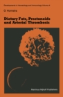 Image for Dietary Fats, Prostanoids and Arterial Thrombosis