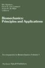 Image for Biomechanics: Principles and Applications : Selected Proceedings of the 3rd General Meeting of the European Society of Biomechanics Nijmegen, The Netherlands, 21–23 January 1982