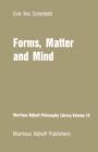 Image for Forms, matter and mind: three strands in Plato&#39;s metaphysics