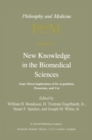 Image for New knowledge in the biomedical sciences: some moral applications of its acquisition, possession, and use : v.10