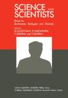 Image for Science and Scientists : Essays by Biochemists, Biologists and Chemists