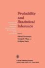 Image for Probability and Statistical Inference : Proceedings of the 2nd Pannonian Symposium on Mathematical Statistics, Bad Tatzmannsdorf, Austria, June 14–20, 1981