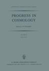 Image for Progress in Cosmology : Proceedings of the Oxford International Symposium held in Christ Church, Oxford, September 14-18, 1981