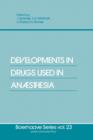 Image for Developments in Drugs Used in Anaesthesia