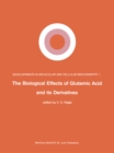 Image for The Biological effects of glutamic acid and its derivatives