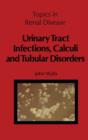 Image for Urinary tract infections, calculi and tubular disorders
