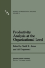 Image for Productivity Analysis at the Organizational Level : v.3
