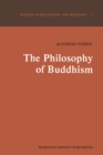 Image for Philosophy of Buddhism: A &quot;Totalistic&quot; Synthesis