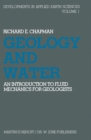 Image for Geology and water: an introduction to fluid mechanics for geologists