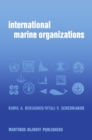 Image for International marine organizations: essays on structure and activities