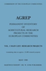 Image for AGREP : Permanent Inventory of Agricultural Research Projects in the European Communities Vol. I Main List: Research Projects / Vol. II Indexes