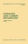 Image for Nitrogen and Carbon Metabolism: Proceedings of a Symposium on the Physiology and Biochemistry of Plant Productivity, held in Calgary, Canada, July 14-17, 1980 : v.3