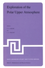 Image for Exploration of the Polar Upper Atmosphere: Proceedings of the NATO Advanced Study Institute held at Lillehammer, Norway, May 5-16, 1980
