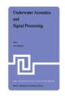 Image for Underwater Acoustics and Signal Processing: Proceedings of the NATO Advanced Study Institute held at Kollekolle, Copenhagen, Denmark, August 18-29, 1980