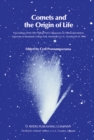 Image for Comets and the Origin of Life: Proceedings of the Fifth College Park Colloquium on Chemical Evolution, University of Maryland, College Park, Maryland, U.S.A., October 29th to 31st, 1980