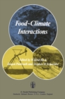 Image for Food-Climate Interactions: Proceedings of an International Workshop held in Berlin (West), December 9-12, 1980