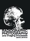 Image for Radiographic Photography and Imaging Processes