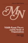 Image for Middle range theory and the study of organizations