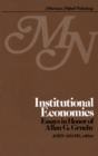 Image for Institutional economics contributions to the development of holistic economics: essays in honor of Allan G. Gruchy