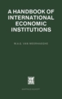Image for A Handbook of International Economic Institutions