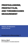 Image for Prostaglandins, Prostacyclin, and Thromboxanes Measurement: A Workshop Symposium on Prostaglandings, prostacyclin and thromboxanes measurement: methodological problems and clinical prospects, Nivelles, Belgium, November 15-16, 1979