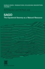 Image for SAGO: The Equatorial Swamp as a Natural Resource Proceedings of the Second International Sago Symposium, held in Kuala Lumpur, Malaysia, September 15-17, 1979