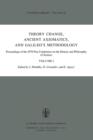 Image for Theory Change, Ancient Axiomatics, and Galileo’s Methodology : Proceedings of the 1978 Pisa Conference on the History and Philosophy of Science Volume I