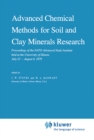 Image for Advanced Chemical Methods for Soil and Clay Minerals Research: Proceedings of the NATO Advanced Study Institute held at the University of Illinois, July 23 - August 4, 1979