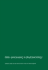 Image for Data-processing in phytosociology: Report on the activities of the Working Group for data-processing in phytosociology of the International society for vegetation science, 1969-1978