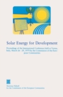 Image for Solar Energy for Development: Proceedings of the International Conference held at Varese, Italy, March 26-29, 1979 by the Commission of the European Communities