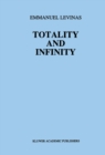 Image for Totality and Infinity: An Essay on Exteriority