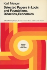 Image for Selected Papers in Logic and Foundations, Didactics, Economics : 10