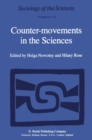 Image for Counter-Movements in the Sciences: The Sociology of the Alternatives to Big Science
