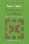 Image for Combinatorial Complexes: A Mathematical Theory of Algorithms